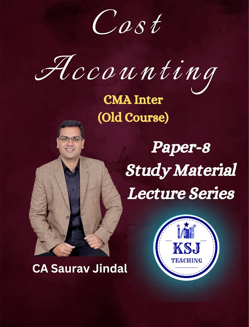Cost Accounting CMA Paper-8 (Old Course) SM Series - English